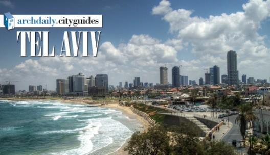 מדריך לעיר תל אביב באתר ArchDaily